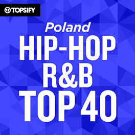 Cover of playlist Topsify Poland Hip-Hop R
