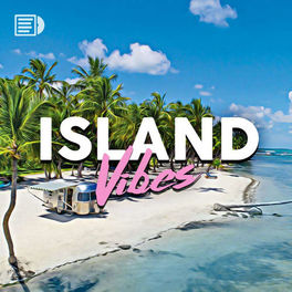 Cover of playlist Island Vibes 🏝 Tropical chillout, Caribbean, Key