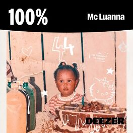 Cover of playlist 100% Mc Luanna