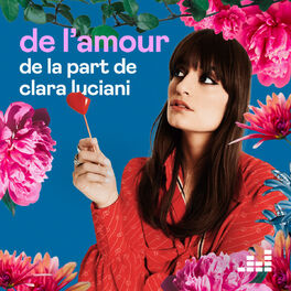 Cover of playlist De l'amour de la part de Clara Luciani