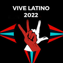 Cover of playlist Vive Latino 2022 ✌🏽🤘🏽 #VL22 ✌🏽