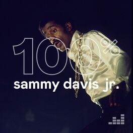 Cover of playlist 100% Sammy Davis Jr.