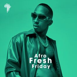 Cover of playlist Afro Fresh Friday