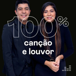 Cover of playlist 100% Canção e Louvor