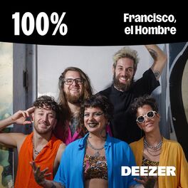 Cover of playlist 100% Francisco, el Hombre