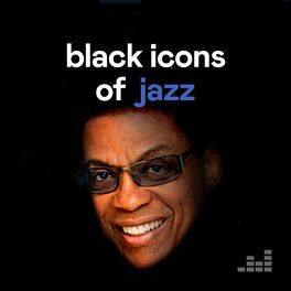 Cover of playlist Black icons of Jazz