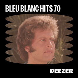 Cover of playlist Bleu blanc hits 70