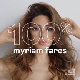 Cover of playlist 100% Myriam Fares