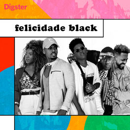 Cover of playlist Felicidade Black