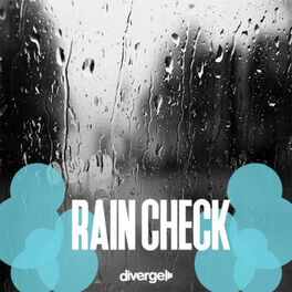 Cover of playlist Rain Check