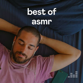 Cover of playlist Best of ASMR