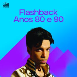 Cover of playlist Flash Back Anos 80 e 90