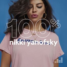 Cover of playlist 100% Nikki Yanofsky