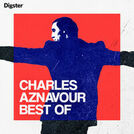 Charles Aznavour Best Of : Monsieur Aznavour