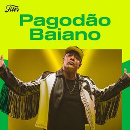 Cover of playlist Pagodão Baiano 2022 | Swingueira da Bahia