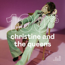 100% Christine and the Queens