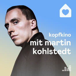 Cover of playlist Kopfkino mit Martin Kohlstedt
