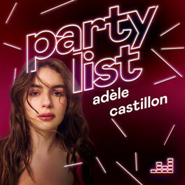 Cover of playlist Partylist by Adèle Castillon