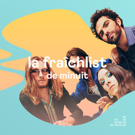 Cover of playlist La Fraîchlist de Minuit