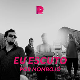 Cover of playlist Eu Escuto por: Mombojó