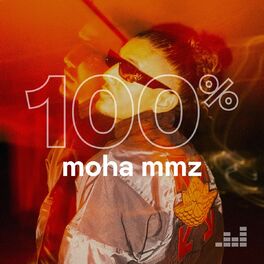 Cover of playlist 100% Moha mmz