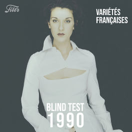 Cover of playlist Blind Test : Variété Française année 90