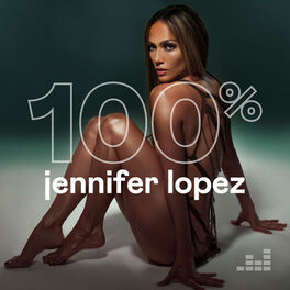 Cover of playlist 100% Jennifer Lopez