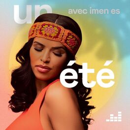Cover of playlist Un été avec Imen Es