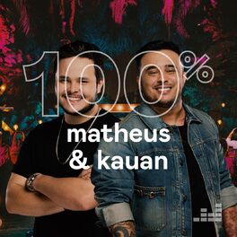 Cover of playlist 100% Matheus & Kauan