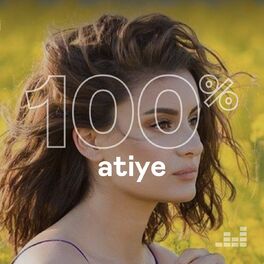 Cover of playlist 100% Atiye