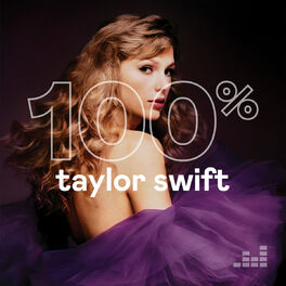 100% Taylor Swift
