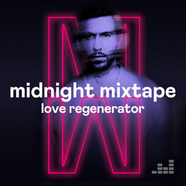 Cover of playlist Midnight Mixtape by Love Regenerator