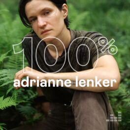 Cover of playlist 100% Adrianne Lenker