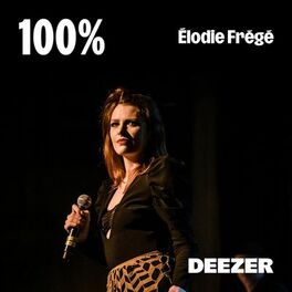 Cover of playlist 100% Élodie Frégé