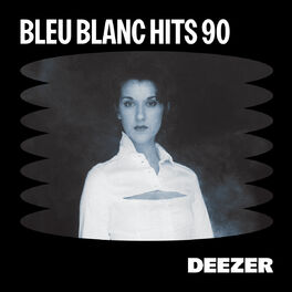 Cover of playlist Bleu blanc hits 90