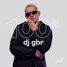 Cover of playlist 100% Dj GBR