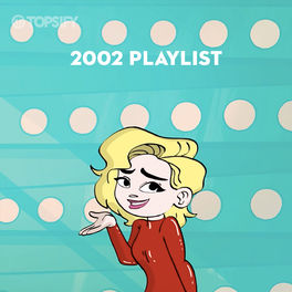 Cover of playlist 2002 Playlist