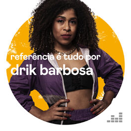 Cover of playlist Referência é tudo por Drik Barbosa