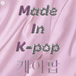 Cover of playlist Made In K-Pop