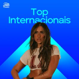 Cover of playlist Top Internacionais 2024 | Hits Internacionais
