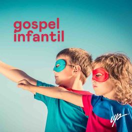 Cover of playlist Gospel Infantil 2022 👦🏻| Gospel Kids para Dia das 