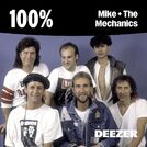 100% Mike + The Mechanics
