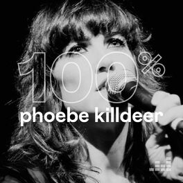 Cover of playlist 100% Phoebe Killdeer