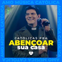 Cover of playlist Católicas pra abençoar sua casa