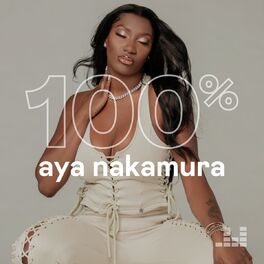 Cover of playlist 100% Aya Nakamura