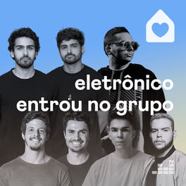 Cover of playlist Eletrônico Entrou no Grupo
