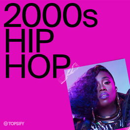 Cover of playlist 2000s Hip Hop