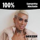 100% Samantha Machado