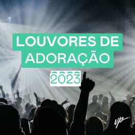 Cover of playlist Louvores de Adoração 2023