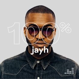 Cover of playlist 100% Jayh